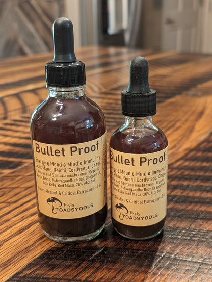 Tincture:  Bullet Proof